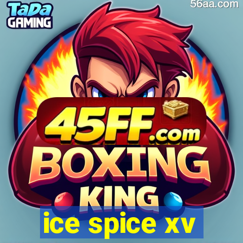 ice spice xv